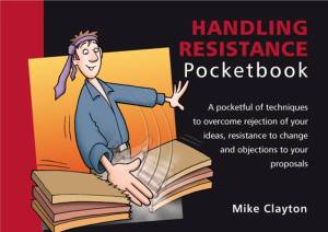 The Handling Resistance Pocketbook, by Mike Clayton